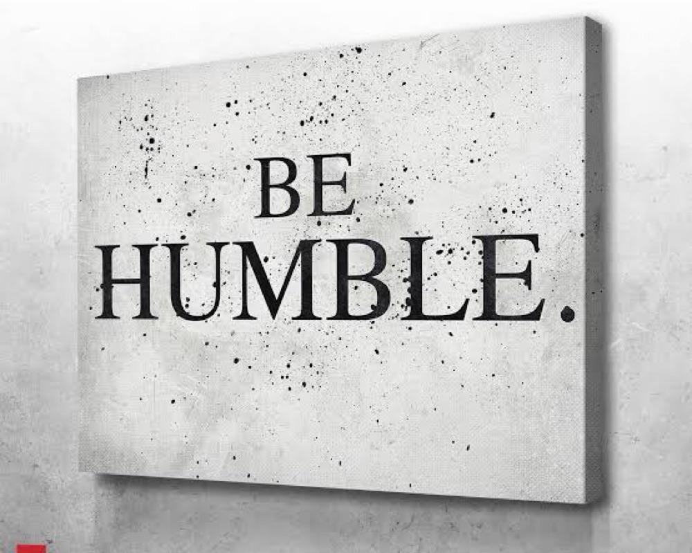 7.Be humble